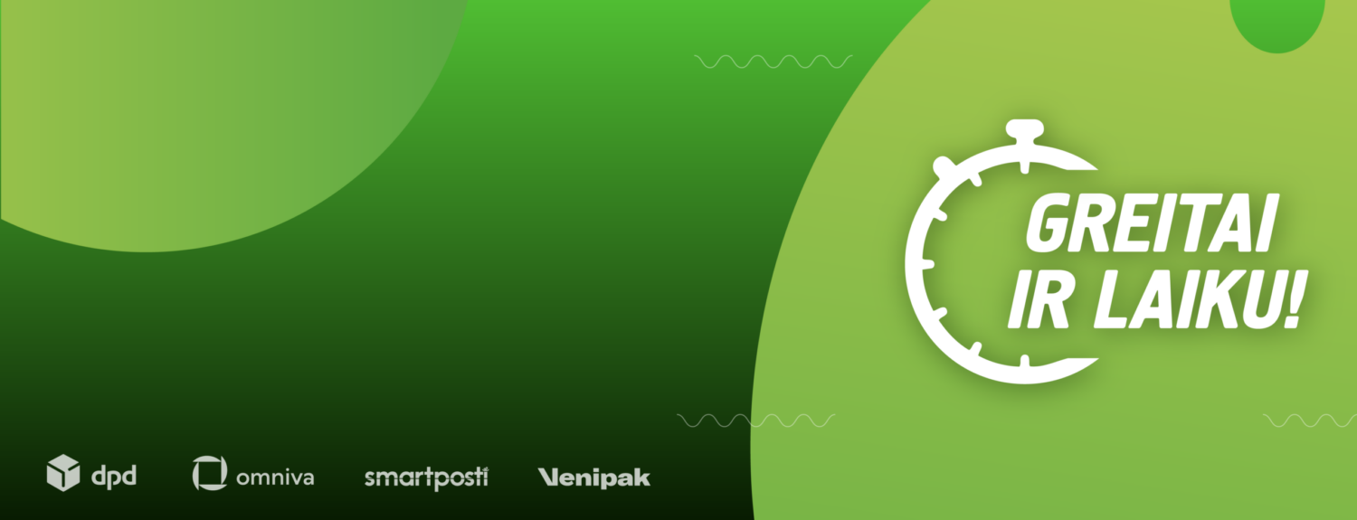 Patikimas pristatymas Jums