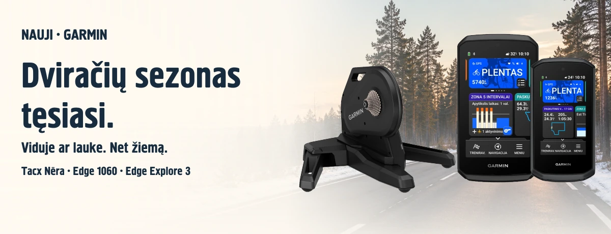 Garmin Tacx Nēra, Edge 1060 ir Edge Explore 3 — dviračių sezonas tęsiasi